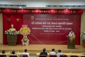 Lễ công bố quyết định công nhận Hiệu trưởng Trường Đại học Kiến trúc Thành phố Hồ Chí Minh, nhiệm kỳ 2022-2027