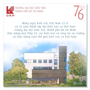 Thiệp chúc mừng ngày Kiến trúc Việt Nam 27/4 và kỷ niệm 76 năm thành lập Hội Kiến trúc sư Việt Nam