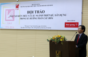 Hội thảo: “Đào tạo Kiến trúc và các ngành thiết kế, xây dựng trong xu hướng toàn cầu”