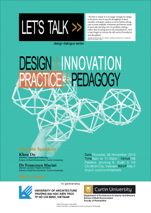 Mời dự Hội thảo: 'Phương pháp sư phạm trong giảng dạy thiết kế' & 'Cách tân và hoàn mỹ trong thiết kế'