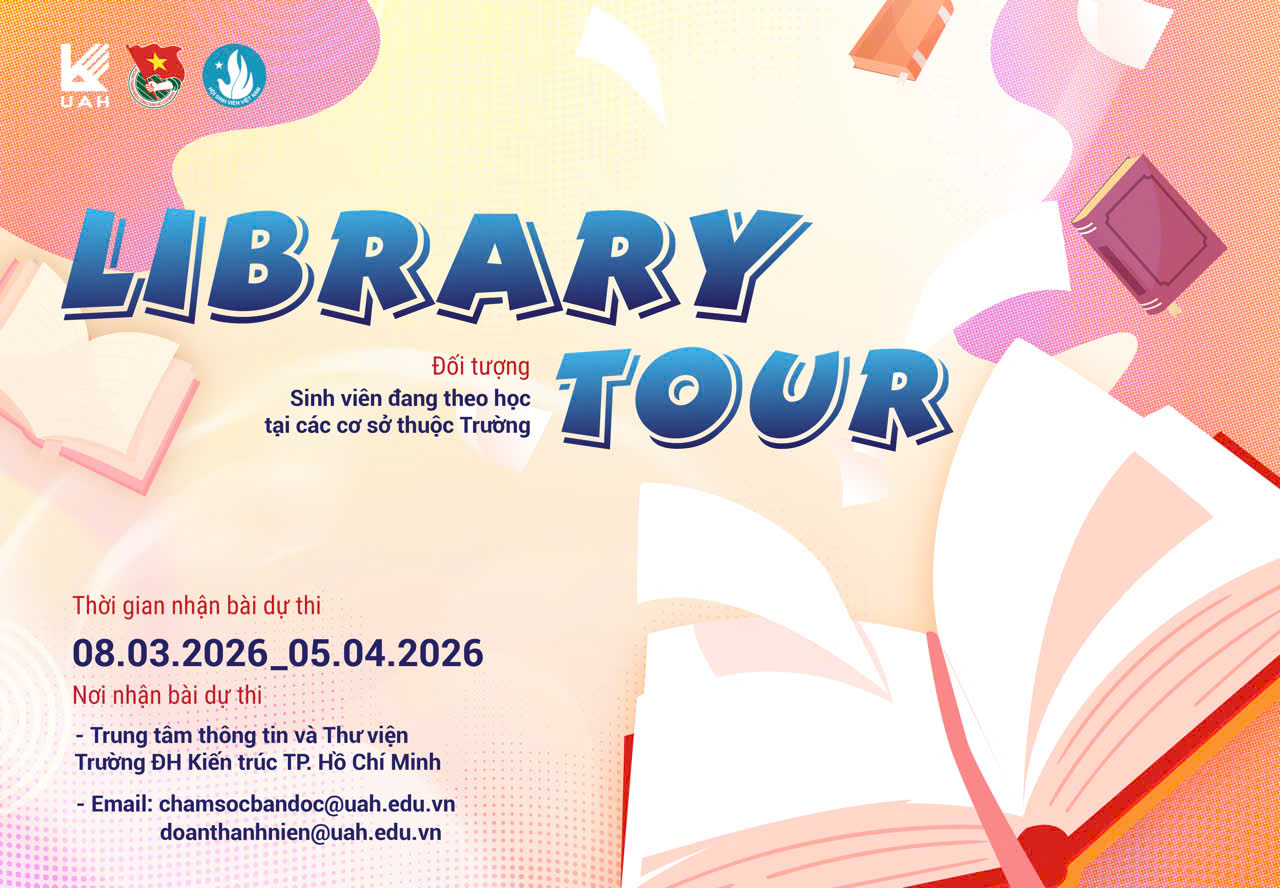 Cuộc thi “Library Tour - Hành trình khám phá Thư viện”